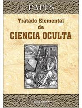 TRATADO ELEMENTAL DE CIENCIA OCULTA I Papus (Dr, Encau I Humanitas I 9788479100858